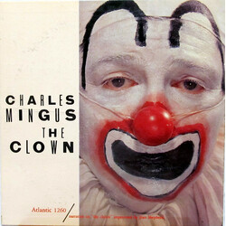 Charles Mingus / Charles Mingus Jazz Workshop The Clown