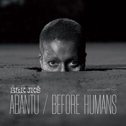 Blk Jks Abantu / Before Humans VINYL LP