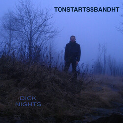 Tonstartssbandht Dick Nights VINYL LP