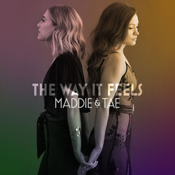 Maddie & Tae The Way It Feels