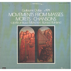 Guillaume Dufay / Capella Antiqua München / Konrad Ruhland Mouvements From Masses / Motets / Chansons