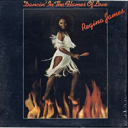 Regina James Dancin' In The Flames Of Love