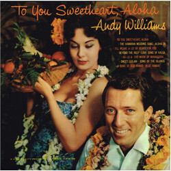 Andy Williams To You Sweetheart, Aloha