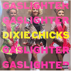Dixie Chicks Gaslighter
