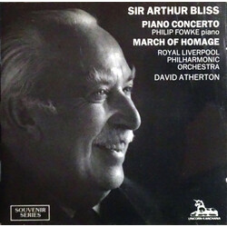 Arthur Bliss / Philip Fowke / Royal Liverpool Philharmonic Orchestra / David Atherton (2) Piano Concerto / March Of Homage