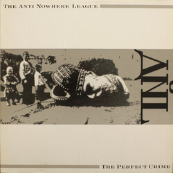 Anti-Nowhere League The Perfect Crime