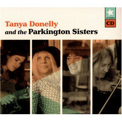 Tanya Donelly / The Parkington Sisters Tanya Donelly And The Parkington Sisters