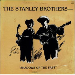 The Stanley Brothers Shadows Of The Past