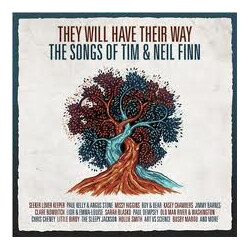 Various They Will Have Their Way - The Songs Of Tim & Neil Finn