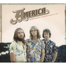 America (2) Heritage II: Demos/Alternate Takes 1971-1976