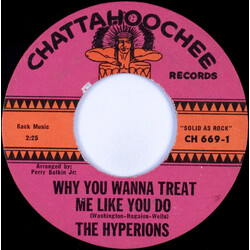 The Hyperions (2) Why You Wanna Treat Me The Way You Do