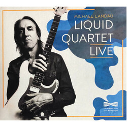 Michael Landau Liquid Quartet Live