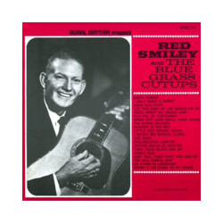 Red Smiley / The Blue Grass Cut-Ups Red Smiley And The Blue Grass Cutups