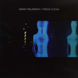 Jonny Polonsky Fresh Flesh