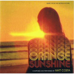 Matt Costa Orange Sunshine: Music From The Motion Picture