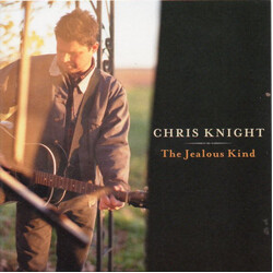 Chris Knight (7) The Jealous Kind VINYL LP
