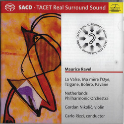Maurice Ravel / Nederlands Philharmonisch Orkest (2) / Gordan Nikolitch / Carlo Rizzi Maurice Ravel: La Valse, Ma mere l'Oye, Tzigane, Bolero, Pavane