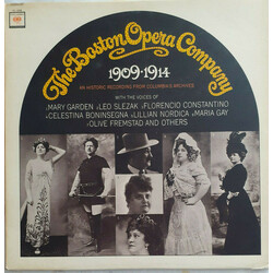 The Boston Opera Company 1909 - 1914. An Historic Recording From Columbia's Archives