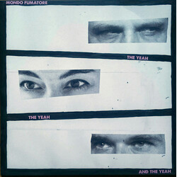 Mondo Fumatore The Yeah The Yeah And The Yeah