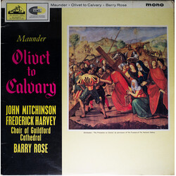 John Henry Maunder / Shapcott Wensley / The Guilford Cathedral Choir / Barry Rose / Peter Moorse Olivet To Calvary