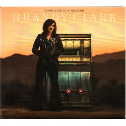 Brandy Clark Your Life Is A Record