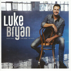 Luke Bryan Born Here Live Here Die Here