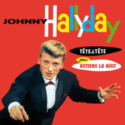 Johnny Hallyday Tête À Tête Plus Retiens La Nuit