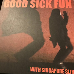 Singapore Sling Good Sick Fun