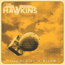 Hawkins Silence Is A Bomb VINYL LP