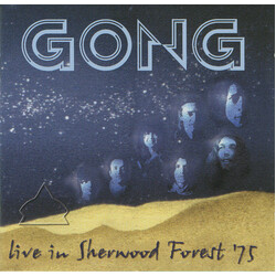 Gong Live In Sherwood Forest '75