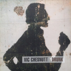 Vic Chesnutt Drunk
