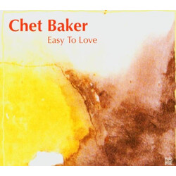 Chet Baker Easy To Love