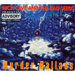 Nick Cave & The Bad Seeds Murder Ballads