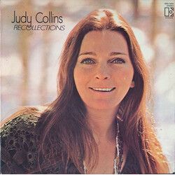 Judy Collins Recollections