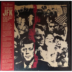Various The Ballad Of JFK: A Musical History Of The John F. Kennedy Assassination (1963-1968)