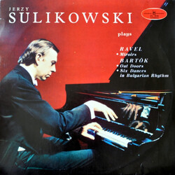Jerzy Sulikowski Plays Ravel & Bartók
