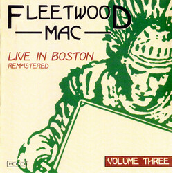 Fleetwood Mac Live In Boston - Volume Three - Remastered