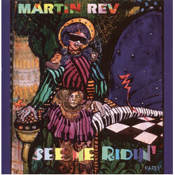Martin Rev See Me Ridin' Vinyl LP