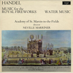Georg Friedrich Händel / The Academy Of St. Martin-in-the-Fields / Sir Neville Marriner Music For The Royal Fireworks / Water Music