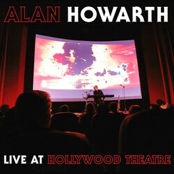 Alan Howarth Alan Howarth Live At The Hollywood Theatre