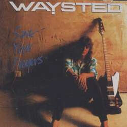 Waysted Save Your Prayers