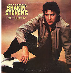 Shakin' Stevens Get Shakin'