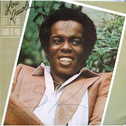 Lou Rawls Let Me Be Good To You