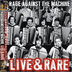 Rage Against The Machine Live & Rare