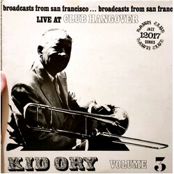 Kid Ory Live At Club Hangover Volume 3