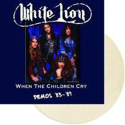 White Lion When The Children Cry Demos '83-'89
