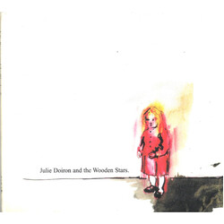 Julie Doiron / The Wooden Stars Julie Doiron And The Wooden Stars