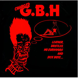 G.B.H. Leather, Bristles, No Survivors And Sick Boys...
