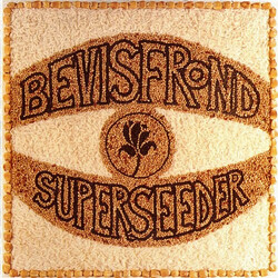 The Bevis Frond Superseeder
