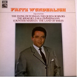 Fritz Wunderlich Sings Arias From The Flying Dutchman, The Queen Of Spades, The Seraglio, Zar & Zimmermann, Countess Maritza, The Land Of Smiles